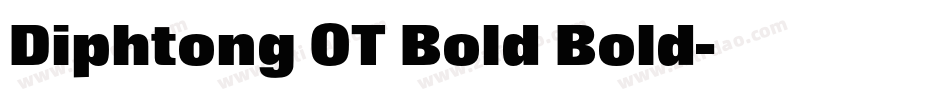 Diphtong OT Bold Bold字体转换